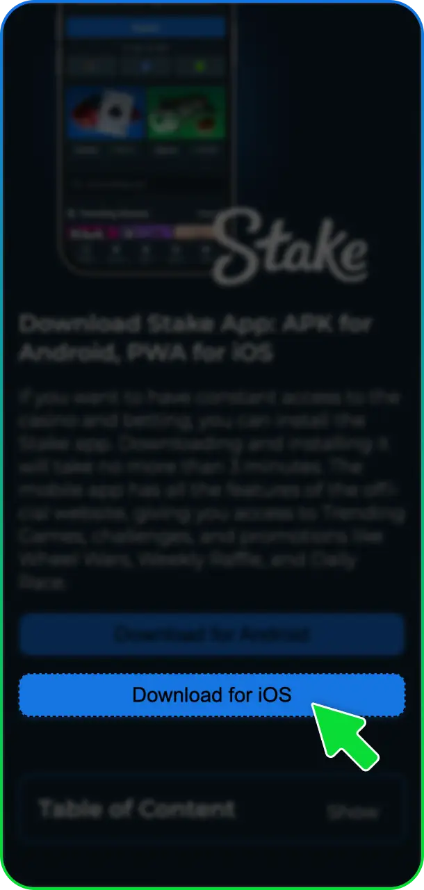 Tap the iOS button on this page to get the Stake Casino app shortcut.